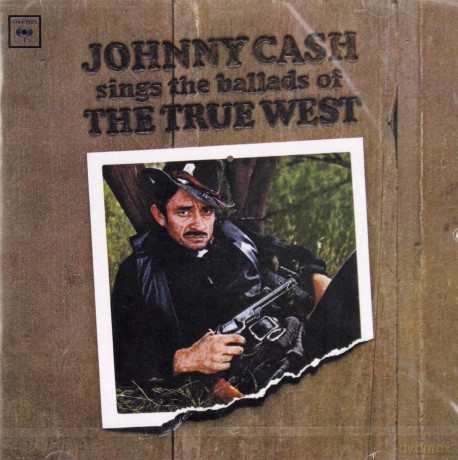 Johnny Cash: Sings Ballads Of The True West [CD]