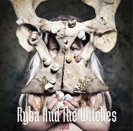 Ryba And The Witches: Spell [CD]