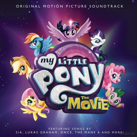 My Little Pony: The Movie soundtrack (My Little Pony. Film) [CD]