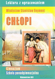 Chłopi - Władysław Stanisław Reymont [KSIĄŻKA]
