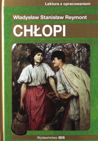 Chłopi - Władysław Stanisław Reymont [KSIĄŻKA]