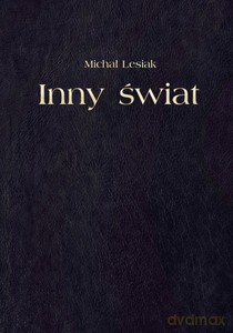 Inny świat - Michał Lesiak [KSIĄŻKA]
