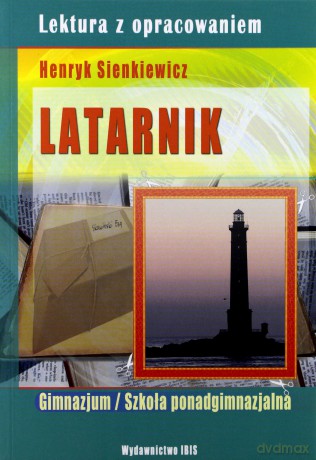 Latarnik - Henryk Sienkiewicz [KSIĄŻKA]