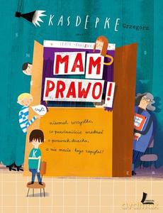 Mam prawo - Grzegorz Kasdepke [KSIĄŻKA]