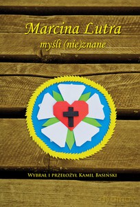 Marcina Lutra myśli (nie)znane - Kamil Basiński [KSIĄŻKA]