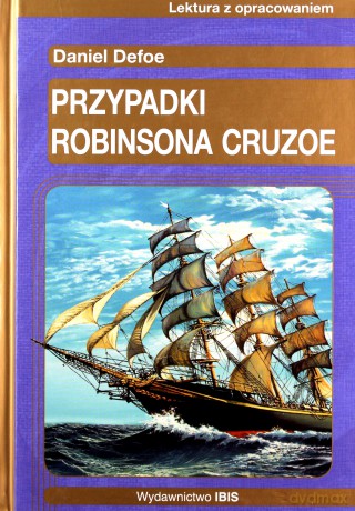 Przypadki Robinsona Crusoe - Daniel Defoe [KSIĄŻKA]