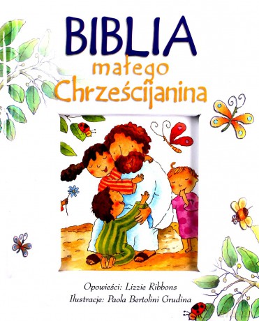 Biblia małego Chrześcijanina - Biała [KSIĄŻKA]
