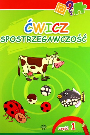 Ćwicz spostrzegawczość 1 [KSIĄŻKA]