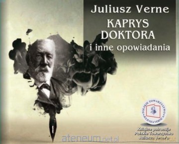 Kaprys doktora i inne opowiadania - Jules Verne [AUDIOBOOK]
