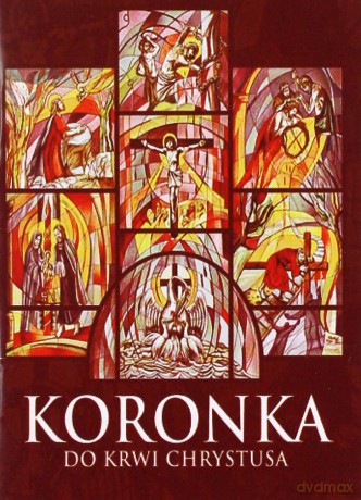 Koronka do Krwi Chrystusa [KSIĄŻKA]