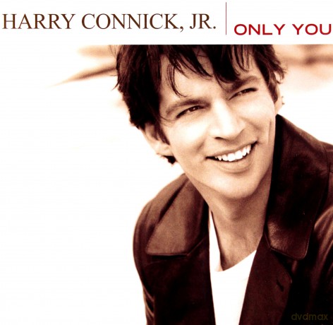 Harry Connick Jr.: Only You [CD]