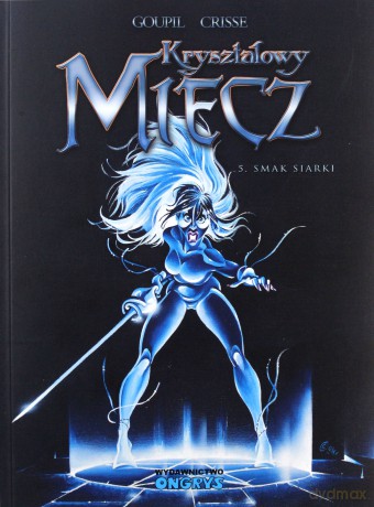 Kryształowy Miecz (Tom 5) Smak siarki - Jacky Goupil [KOMIKS]