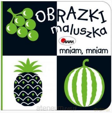 Obrazki Maluszka. Mniam, mniam - Piotr Kozera [KSIĄŻKA]