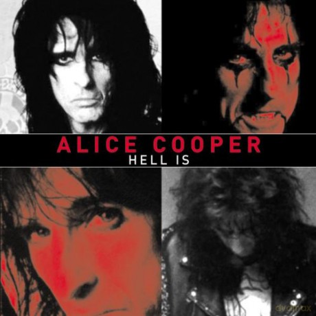 Alice Cooper: Hell Is [CD]