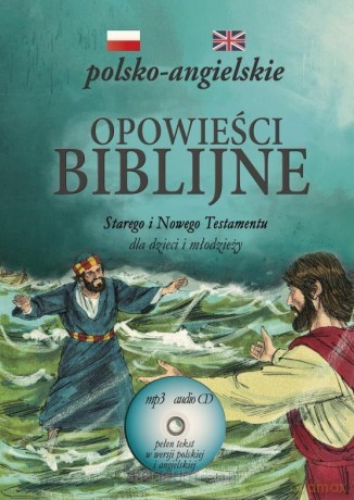 Opowieści Biblijne wersja polsko-angielska [KSIĄŻKA]