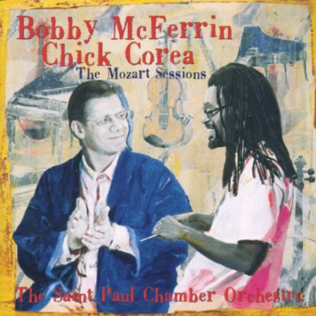 Chick Corea - Bobby McFerrin: The Mozart Sessions [CD]
