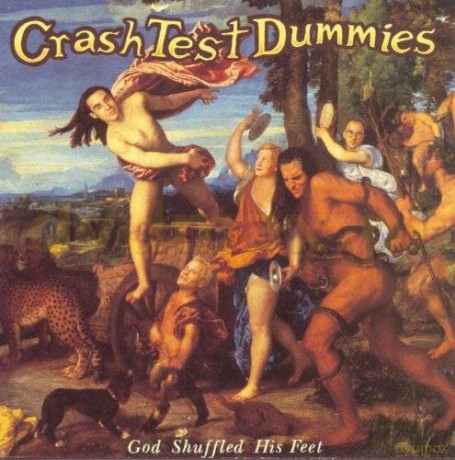 Crash Test Dummies: God Shuffled His Feet [CD]