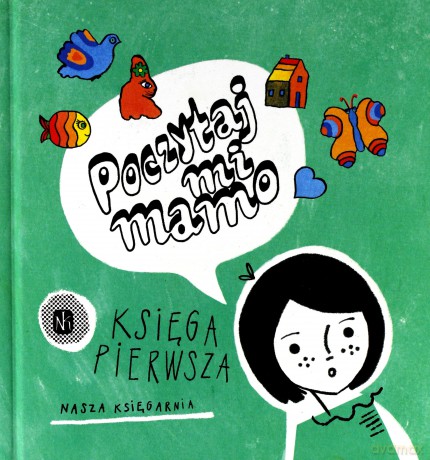 Poczytaj mi, mamo. Księga pierwsza [KSIĄŻKA]