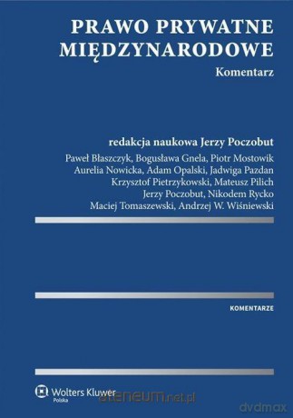 Prawo prywatne międzynarodowe. Komentarz [KSIĄŻKA]