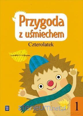 Przygoda z uśmiechem. Czterolatek cz. 1 [KSIĄŻKA]