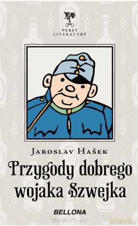Przygody dobrego wojaka Szwejka - Jaroslav Haek [KSIĄŻKA]