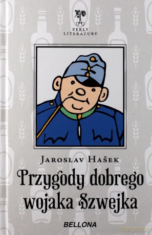 Przygody dobrego wojaka Szwejka - Jaroslav Haek [KSIĄŻKA]