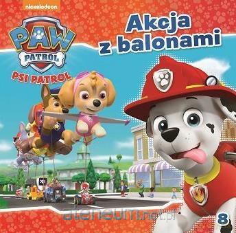 Psi Patrol 8 Akcja z balonami [KSIĄŻKA]