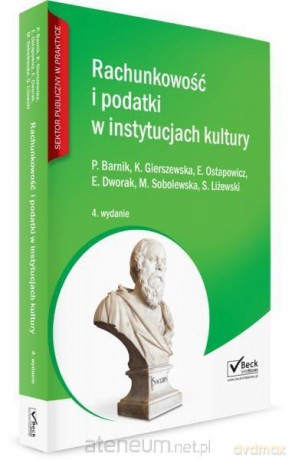 Rachunkowość i podatki w instytucjach kultury [KSIĄŻKA]
