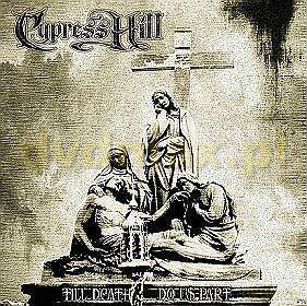 Cypress Hill: Till Death Do Us Part [CD]