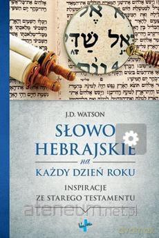Słowo hebrajskie na każdy dzień roku [KSIĄŻKA]