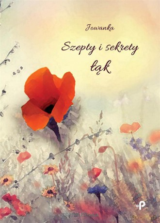 Szepty i sekrety łąk [KSIĄŻKA]