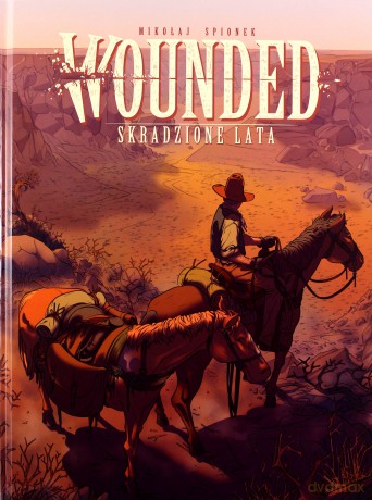 Wounded.(Tom 1) Skradzione lata [KOMIKS]