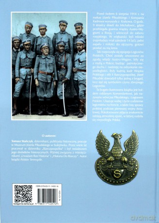 Wywalczyć Polskę. Józef Piłsudski. Legiony - Tomasz Stańczyk [KSIĄŻKA]