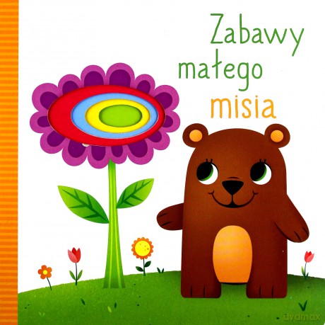 Zabawy małego misia [KSIĄŻKA]