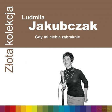 Ludmiła Jakubczak: Złota Kolekcja [CD]