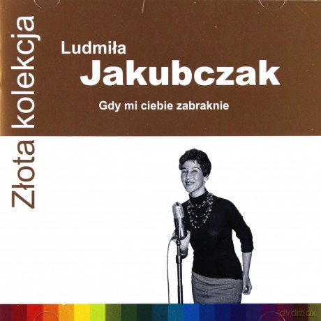 Ludmiła Jakubczak: Złota Kolekcja [CD]