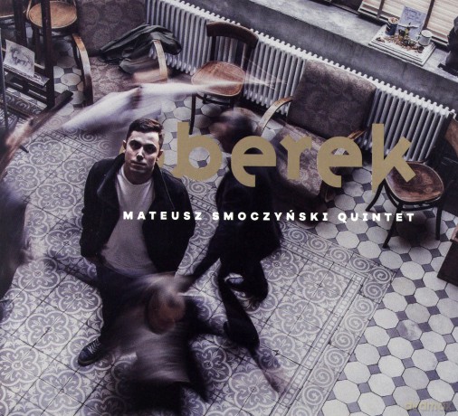 Mateusz Smoczynski Quintet: Berek [CD]