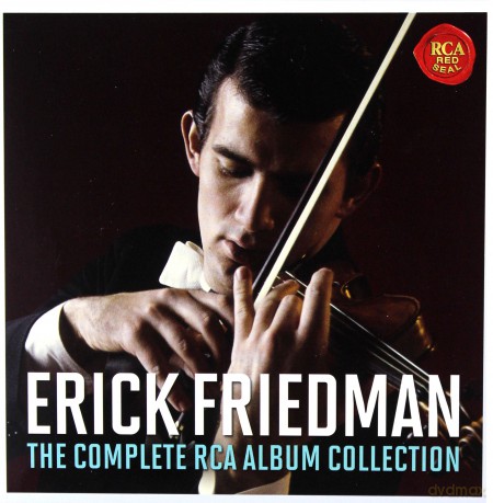 Erick Friedman: Erick Friedman - The Complete RCA Album Collection [9CD]