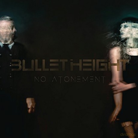Bullet Height: No Atonement [CD]