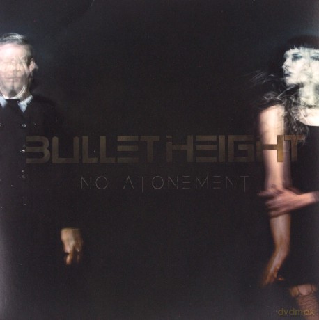 Bullet Height: No Atonement [Winyl]+[CD]