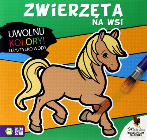 Uwolnij kolory. Zwierzęta na wsi [KSIĄŻKA]