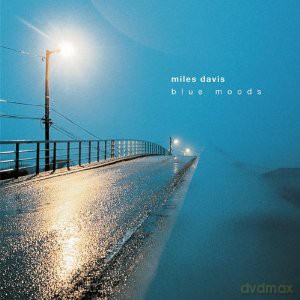 Miles Davis: Blue Moods [CD]