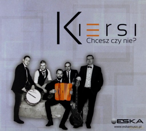 Kiersi: Chcesz czy nie? [CD]