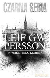 Bomber i jego kobieta - Leif Persson [KSIĄŻKA]
