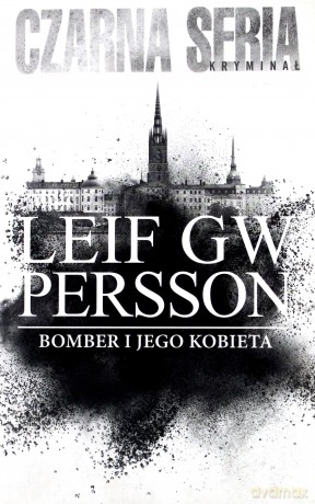 Bomber i jego kobieta - Leif Persson [KSIĄŻKA]
