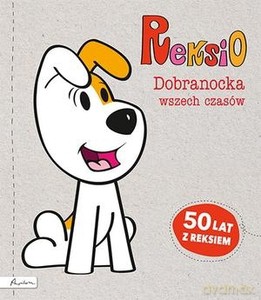 Reksio Dobranocka wszechczasów - Maria Szarf [KSIĄŻKA]