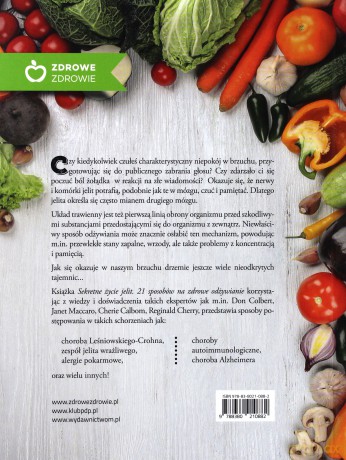 Sekretne życie jelit. 21 sposobów na zdrowe odżywianie [KSIĄŻKA]