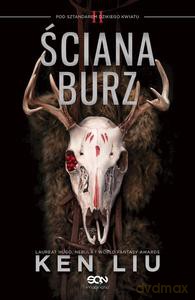 Ściana Burz - Ken Liu [KSIĄŻKA]