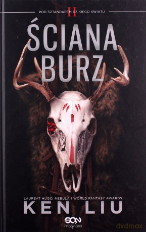 Ściana Burz - Ken Liu [KSIĄŻKA]
