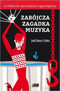 Zabójcza zagadka muzyka - i Fabra Jordi Sierra [KSIĄŻKA]